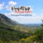 Albanien-Reisetipps-Albanienreise-Albanienurlaub-Camper-Wohnmobil-Reise-Roadtrip-Urlaub-Abenteuer